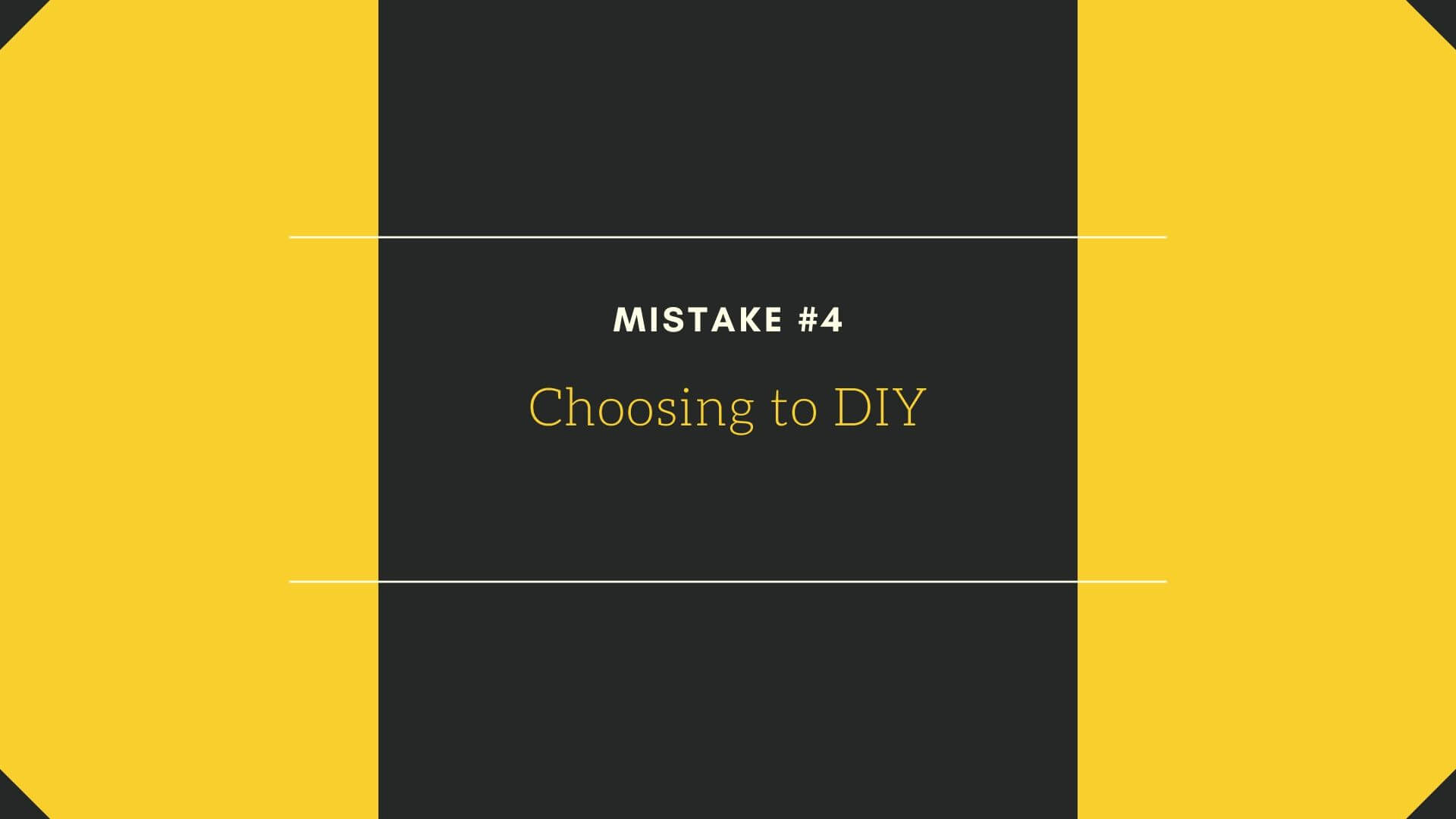 When Not to DIY diy, don't do it yourself